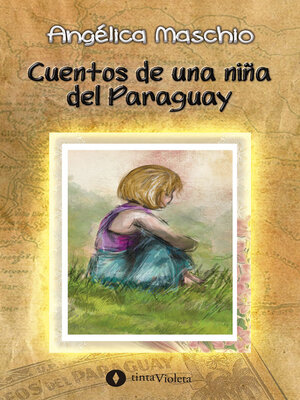 cover image of Cuentos de una niña del Paraguay